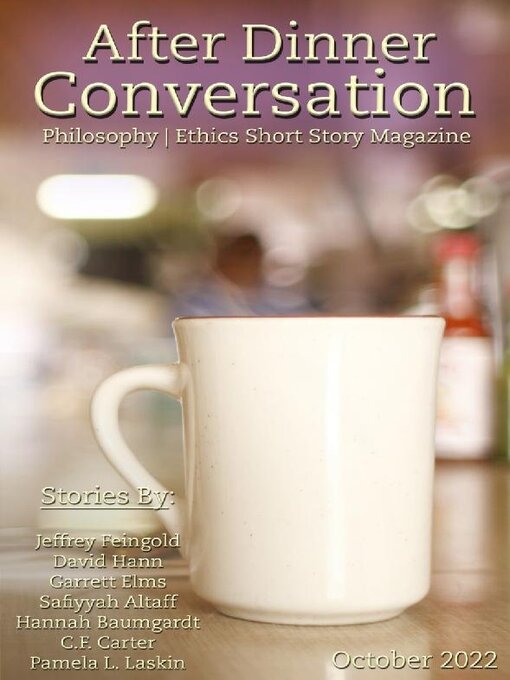 Title details for After Dinner Conversation: Philosophy | Ethics Short Story Magazine by After Dinner Conversation - Available